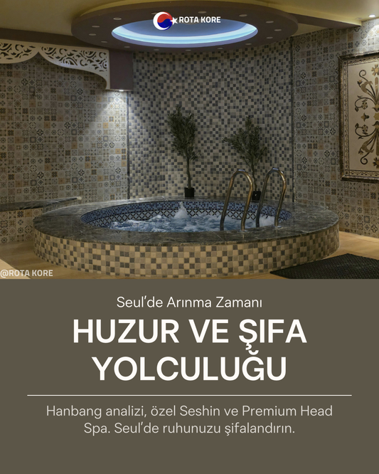 K-Wellness & Arınma – Kore Spa ve Hanbang Turu