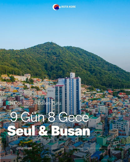 9 Gün 8 Gece – Seul & Busan Deneyim Turu