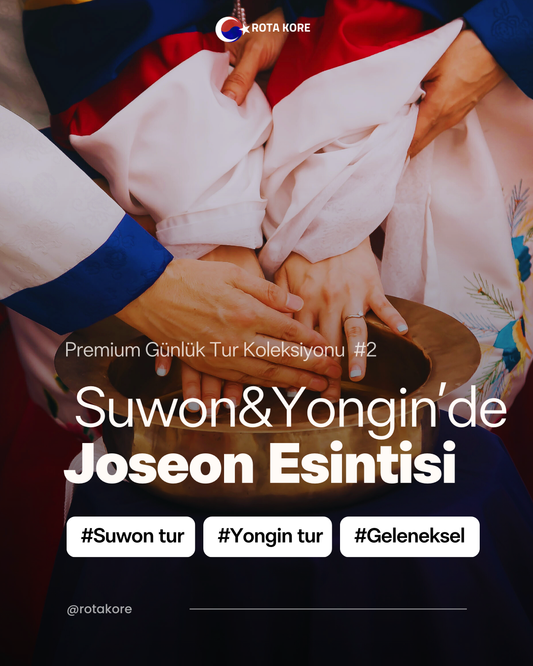 Joseon Dönemine Zaman Yolculuğu – Suwon & Kore Halk Köyü