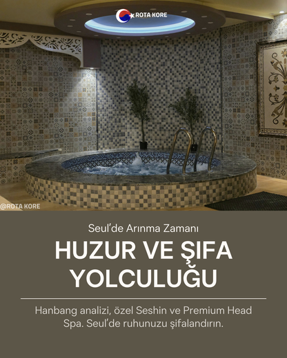 K-Wellness & Arınma – Kore Spa ve Hanbang Turu
